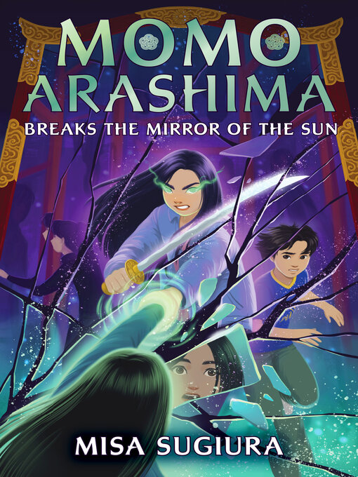 Title details for Momo Arashima Breaks the Mirror of the Sun by Misa Sugiura - Wait list